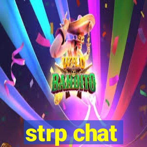 strp chat